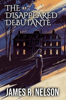 Paperback The Disappeared Debutante Book