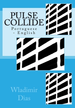Paperback Pulse Collide: Portuguese - English Book