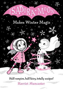 Paperback Isadora Moon Makes Winter Magic: Volume 8 Book