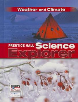 Hardcover Prentice Hall Science Explorer Weather and Climate Student Edition Third Edition 2005 Book