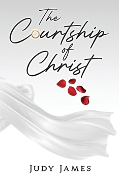 Paperback The Courtship of Christ Book