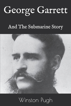 George Garrett: Submarine