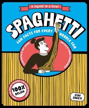 Hardcover Spaghetti: Fun Facts for Every Noodle Fan Book