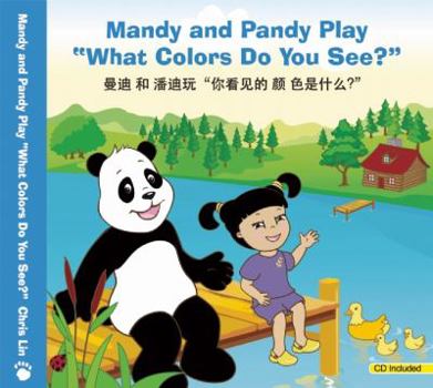 Board book Mandy and Pandy Play "What Colors Do You See?" [With CD (Audio)] Book