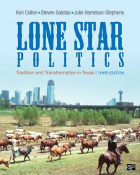 Lone Star Politics: Tradition and Transformation in Texas