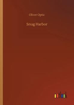 Snug Harbor - Book #2 of the Boat-Builder