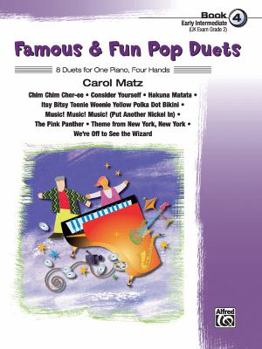 Paperback Famous & Fun Pop Duets, Bk 4: 8 Duets for One Piano, Four Hands (Famous & Fun, Bk 4) Book