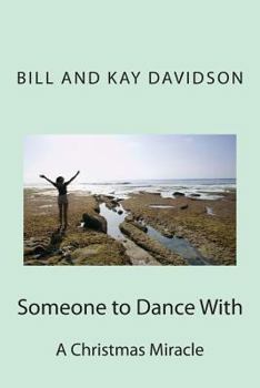 Paperback Someone to Dance With: A Christmas Miracle Book