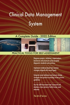 Paperback Clinical Data Management System A Complete Guide - 2020 Edition Book