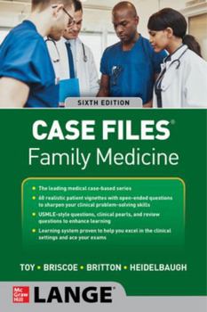 Case Files Family Medicine, Sixth Edition