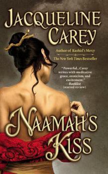 Naamah's Kiss - Book #1 of the Naamah Trilogy