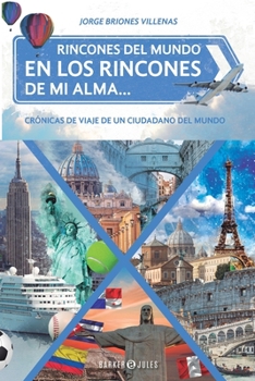 Paperback Rincones del mundo, en los rincones de mi alma (Spanish Edition) [Spanish] Book
