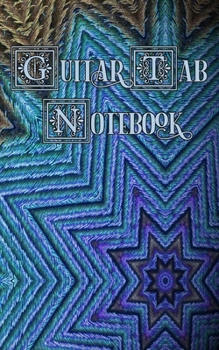 Guitar Tab Notebook: Peacock Kaleidoscope, Blue, Green and Tan - Blank Guitar Tablature, Small Convenient Size