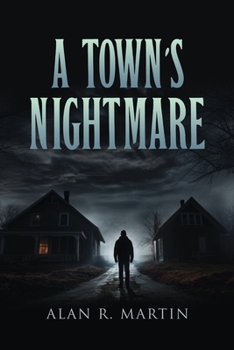 Paperback A Town's Nightmare Book