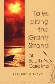 Paperback Tales Along the Grand Strand of South Carolina Book
