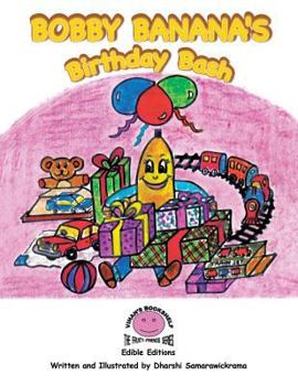 Paperback Bobby Banana's Birthday Bash Book