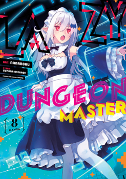 Paperback Lazy Dungeon Master (Manga) Vol. 8 Book