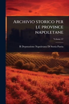 Paperback Archivio storico per le province napoletane [Italian] Book