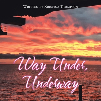 Paperback Way Under, Underway Book