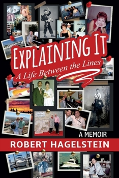 Paperback Explaining It: A Life Between the Lines Book