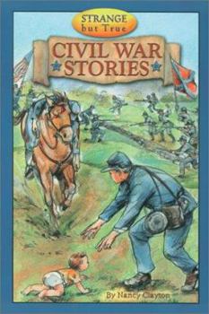 Paperback Strange but True Civil War Stories Book