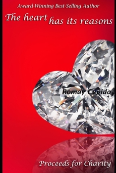 Paperback The Heart Has Its Reasons Book