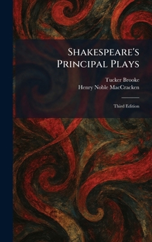 Shakespeare's Principal Plays: Third Edition