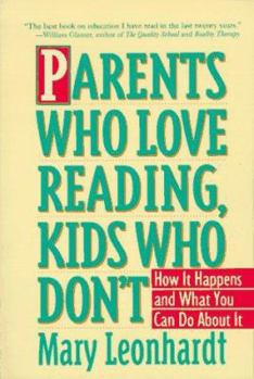 Paperback Parents Who Love Reading, Kids Who Don't: How It Happens and What You Can Do about It Book