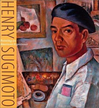 Henry Sugimoto: Painting an American Experience