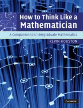 Paperback How to Think Like a Mathematician Book