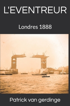 Paperback L'Eventreur: Londres 1888 [French] Book