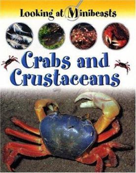 Paperback Crabs and Crustaceans (Looking at Minibeasts) Book