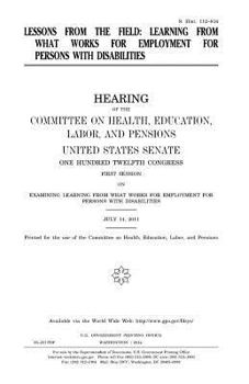 Paperback Lessons from the field: learning from what works for employment for persons with disabilities Book
