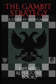 Paperback The Gambit Strategy: Opening Repertoire Book