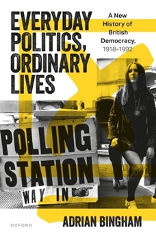 Hardcover Everyday Politics, Ordinary Lives Book