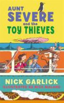 Paperback Aunt Severe and the Toy Thieves Book