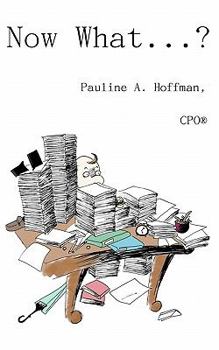 Paperback Now What......?: Organizing All Your Important Documents and Information Book