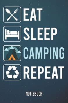 Paperback Eat Sleep Camping Notizbuch: A5 mit 110 linierten Seiten [German] Book
