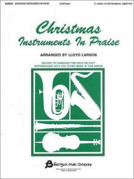 Paperback Christmas Instruments in Praise: Eb Instruments (Eb Alto Sax, Eb Baritone Sax & Others) Book