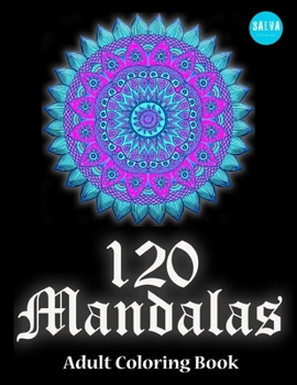 Paperback 120 Mandalas: Adult Coloring Book