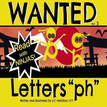 Paperback Wanted Letters ph: Fun with Phonics - How Ironic! Book