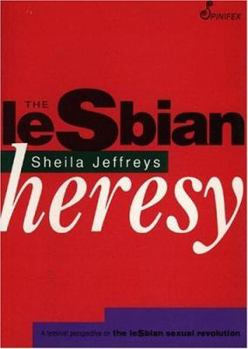 Paperback The Lesbian Heresy Book