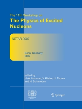 Paperback Proceedings of the 11th Workshop on the Physics of Excited Nucleons Book