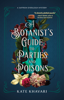 Paperback A Botanist's Guide to Parties and Poisons Book