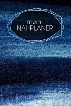 Nähplaner: für deine neuen Nähprojekte | zum Ausfüllen | 120 Seiten | A5 | Maßtabellen | Projektseiten und Inhaltsverzeichnis | Dokumentiere ... Nähbienen | Motiv: Puderblau (German Edition)