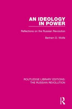 Paperback An Ideology in Power: Reflections on the Russian Revolution Book