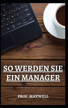 Paperback So Werden Sie Ein Manager [German] Book