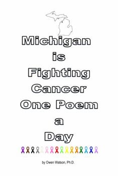 Paperback Michigan is Fighting Cancer One Poem a Day Book