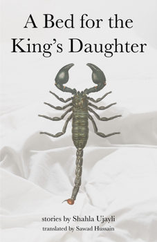 A Bed for the King's Daughter - Book  of the CMES Emerging Voices from the Middle East