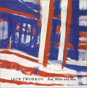 Paperback Jack Tworkov: Red, White and Blue Book